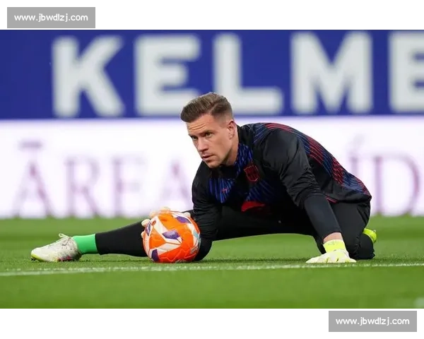 特尔施特根拒签医疗报告 巴萨引援僵局升级 队长职务被撤启动纪律程序 特尔施特根拒签医疗报告 巴萨引援僵局升级 队长职务被撤启动纪律程序